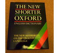 The New Shorter Oxford English Dictionary
