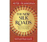 The New Silk Roads by Professor Peter Frankopan (Paperback Book)