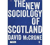 The New Sociology of Scotland