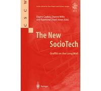 The New SocioTech: Graffiti on the Long Wall (Computer Supported Cooperative Work)