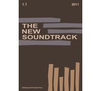 The New Soundtrack : Volume 1, Issue 1