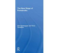 The New Stage Of Perestroika