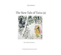 The New Tale of Taira (4): Shin Heike Monogatari