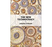 The New Technocracy