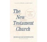 The New Testament Church: Blueprints For Fivefold Ministry