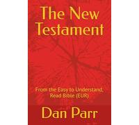 The New Testament: From the Easy to Understand, Read Bible (EUR)
