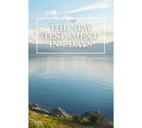 The New Testament In 7 Days