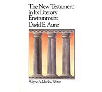 The New Testament in Its Literary Environment: 8 (Library of Early Christianity)