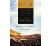 The New Testament in its World Workbook by NT Wright, Michael... - 9780281083671