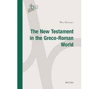 The New Testament in the Greco-Roman World: Studies Presented at the Seminar for Biblical Scholars (Pontifical Biblical Institute - Rome, 22-26 January 2024) (Analecta Biblica. Studia)