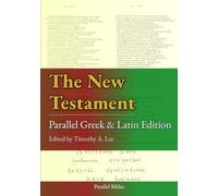 The New Testament: Parallel Greek and Latin Edition