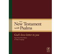 The New Testament with Psalms - Super Giant Print Edition NLT - God's Love Letter To You
