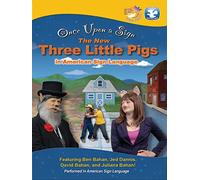 The New Three Little Pigs in American Sign Language
