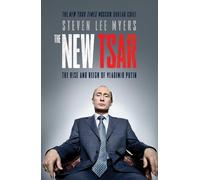 The New Tsar: The Rise and Reign of Vladimir Putin