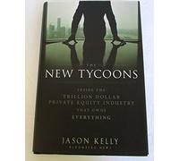 The New Tycoons: Inside the Trillion Dollar Private Equity Industry That Owns Everything: 163 (Bloomberg)