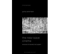 The New-Wave Cinema : Evolution of Society’s Art System