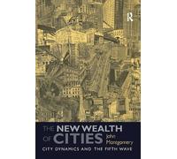 The New Wealth of Cities: City Dynamics and the Fifth Wave