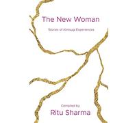 The New Woman: Stories of Kintsugi Experiences