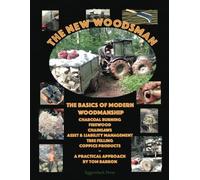The New Woodsman: The Basics of Modern Woodmanship: 1
