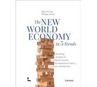 The New World Economy in 5 Trends : Investing in times of superinflation, hyperinnovation & climate transition