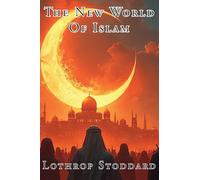 The New World Of Islam (10)