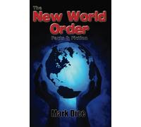 The New World Order: Facts & Fiction