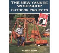 The New Yankee Workshop Outdoor Projects