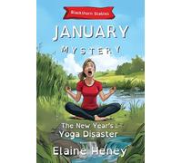 The New Year’s Yoga Disaster | Blackthorn Stables January Mystery - Dyslexia Font: 11 (Blackthorn Stables Dyslexia Reading Books for Kids)