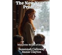 The New Year's Promise: 2 (Brides West)