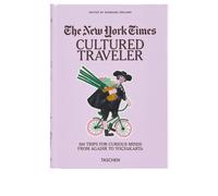 The New York Times. Cultured Traveler. 100 Trips for Curious Barbara Ireland