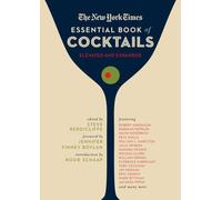 The New York Times Essential Book of Cocktails by Steve Reddicliffe (editor),...