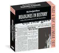 The New York Times Headlines in History Page-A-Day® Calendar 2027: A Year of Remarkable Stories from The Times Archives