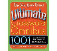 The New York Times Ultimate Crossword Omnibus