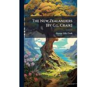 The New Zealanders [by G.l. Craik]