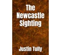 The Newcastle Sighting