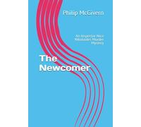 The Newcomer: An Inspector Nico Nikolaides Murder Mystery