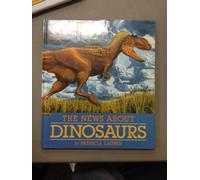 The News about Dinosaurs