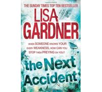 The Next Accident (FBI Profiler 3) by Lisa Gardner (11-Oct-2012) Paperback