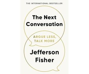 The Next Conversation : Argue Less, Talk More