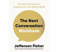 The Next Conversation Workbook