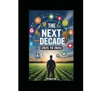 The Next Decade