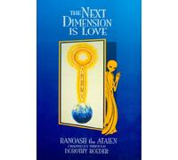 The Next Dimension is Love