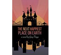 The Next Happiest Place on Earth