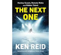 The Next One: Hockey Scouts, Remote Rinks and Hidden Talent