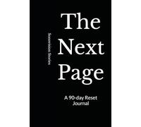 The Next Page: A 90-day Reset Journal