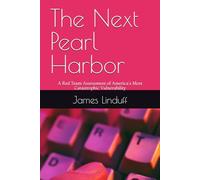 The Next Pearl Harbor: A Red Team Assessment of America's Most Catastrophic Vulnerability