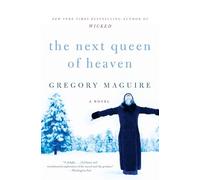 The Next Queen of Heaven: A Novel