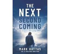 The Next Second Coming: Our Way Home: 4 (The 'O' Coalition)