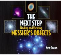 The Next Step: Finding and Viewing Messier's Objects