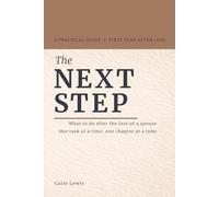 The Next Step: What to Do After the Loss of a Spouse